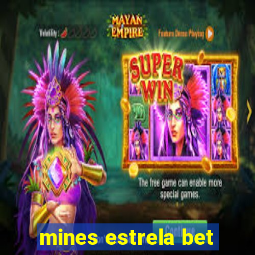 mines estrela bet